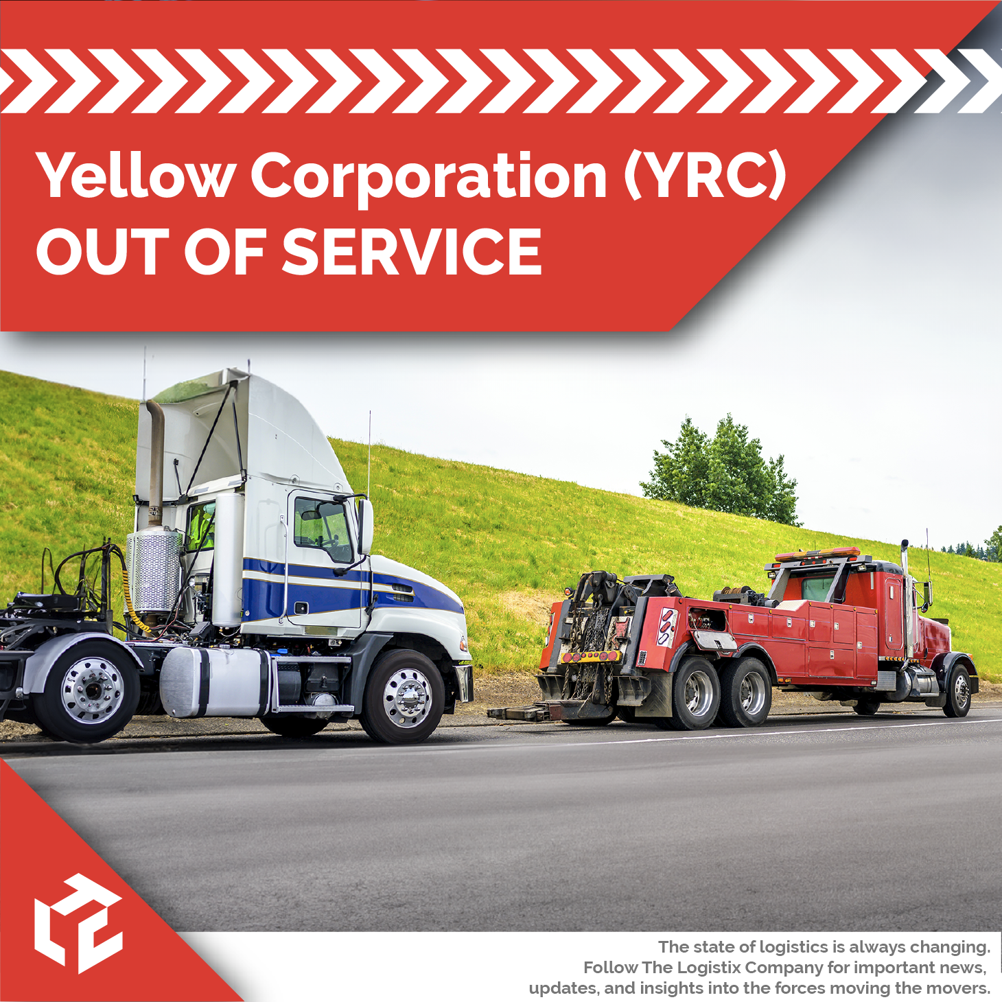 YRC (Yellow Corporation) Out Of Service The Logistix Company