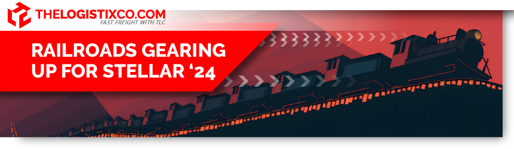 Promotional banner for TheLogistixCo.com featuring a vintage train with the headline 'RAILROADS GEARING UP FOR STELLAR '24' on a red and orange gradient.